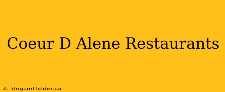 Coeur D Alene Restaurants