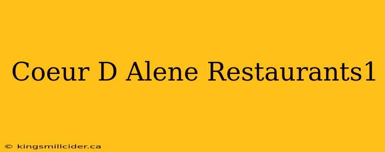 Coeur D Alene Restaurants1