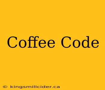 Coffee Code