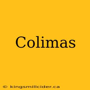 Colimas