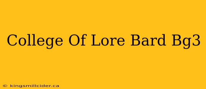 College Of Lore Bard Bg3