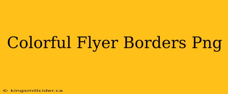 Colorful Flyer Borders Png