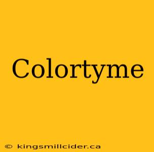 Colortyme