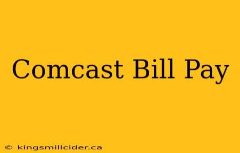 Comcast Bill Pay