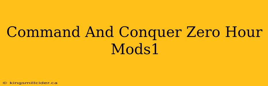 Command And Conquer Zero Hour Mods1