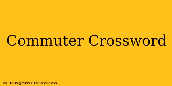 Commuter Crossword