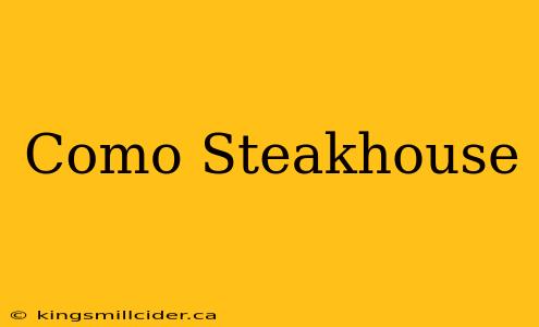 Como Steakhouse