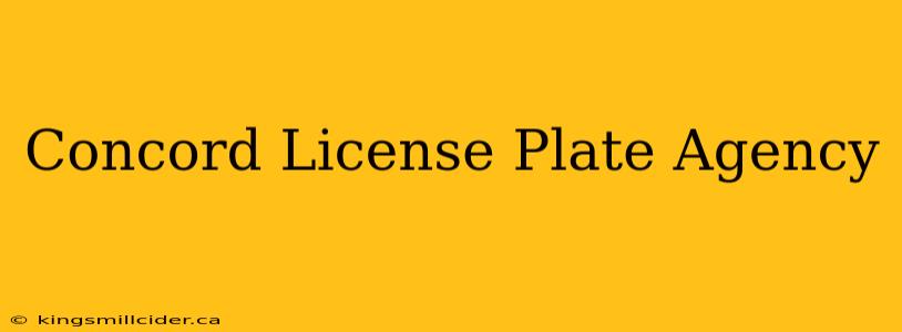 Concord License Plate Agency