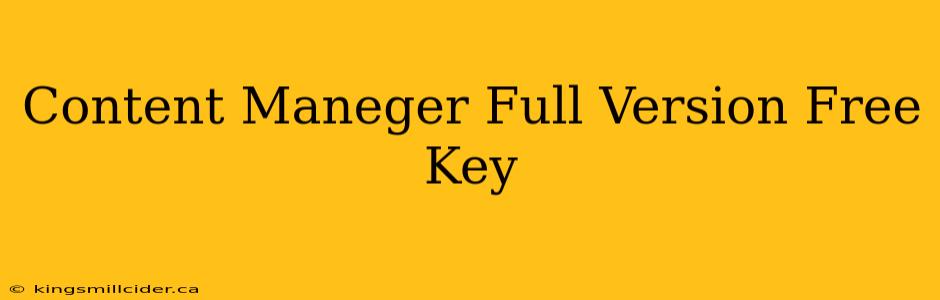 Content Maneger Full Version Free Key