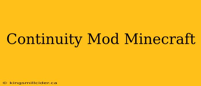 Continuity Mod Minecraft