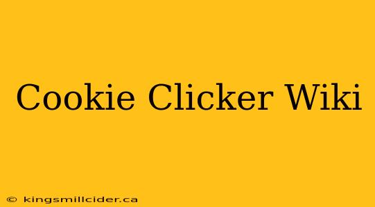 Cookie Clicker Wiki