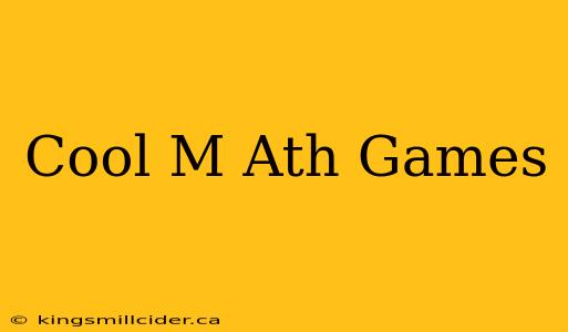 Cool M Ath Games