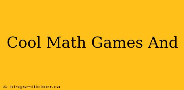 Cool Math Games And