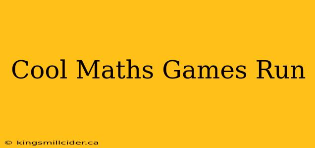 Cool Maths Games Run