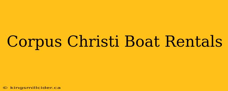 Corpus Christi Boat Rentals