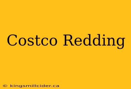 Costco Redding