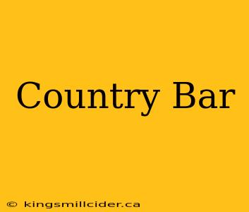 Country Bar