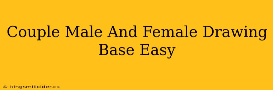 Couple Male And Female Drawing Base Easy