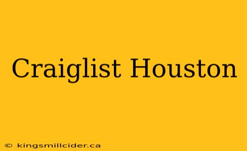 Craiglist Houston