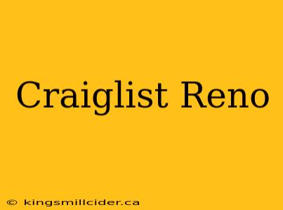 Craiglist Reno