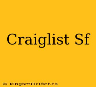 Craiglist Sf