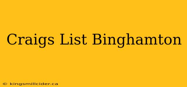 Craigs List Binghamton