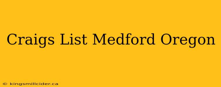 Craigs List Medford Oregon