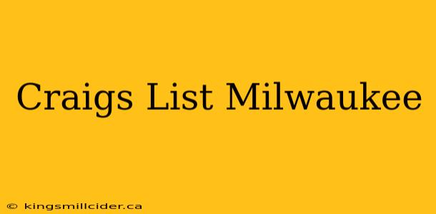 Craigs List Milwaukee