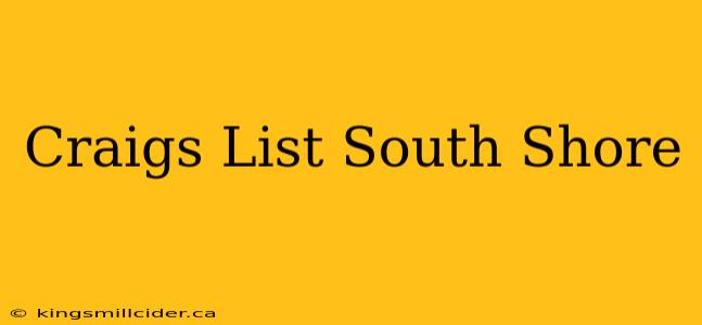 Craigs List South Shore