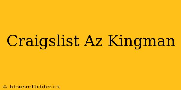 Craigslist Az Kingman