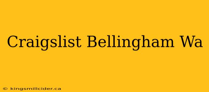 Craigslist Bellingham Wa