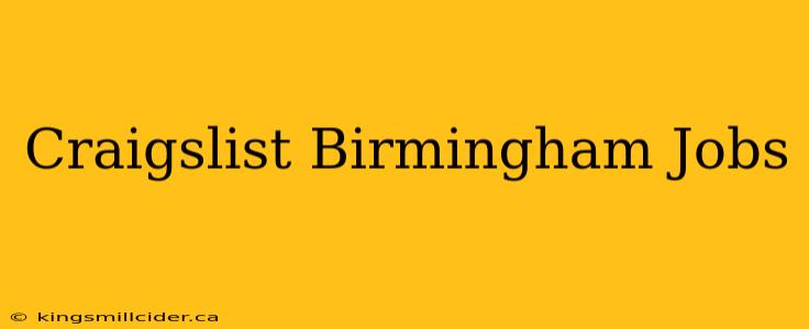 Craigslist Birmingham Jobs