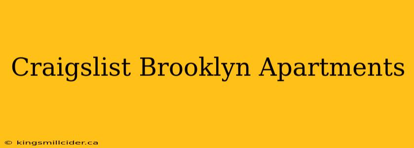 Craigslist Brooklyn Apartments