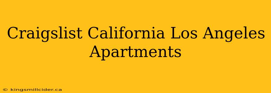 Craigslist California Los Angeles Apartments