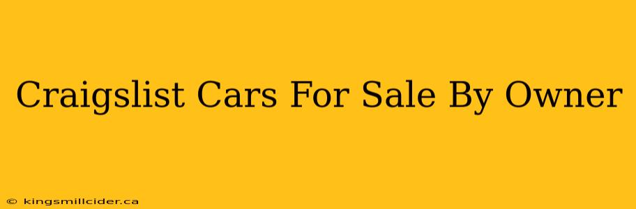 Craigslist Cars For Sale By Owner