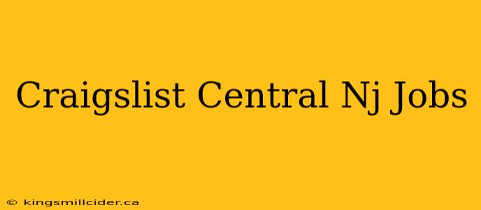 Craigslist Central Nj Jobs