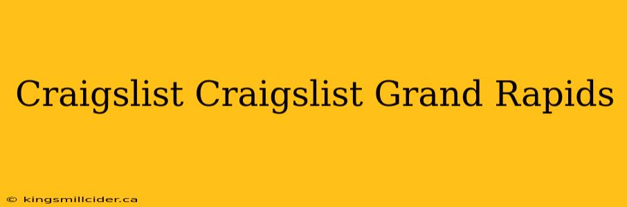 Craigslist Craigslist Grand Rapids