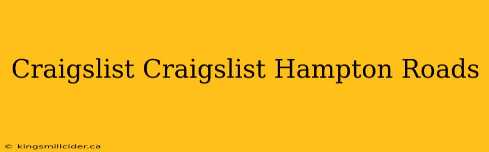 Craigslist Craigslist Hampton Roads