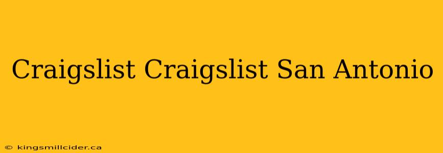 Craigslist Craigslist San Antonio