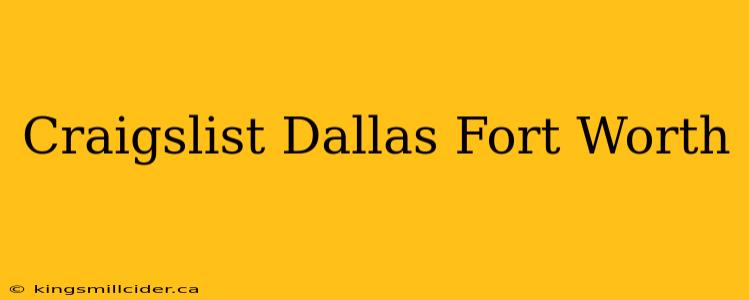 Craigslist Dallas Fort Worth