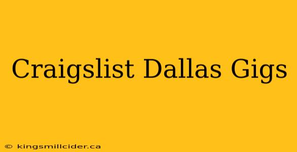 Craigslist Dallas Gigs