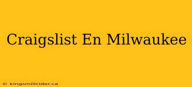 Craigslist En Milwaukee