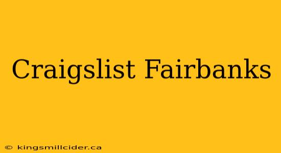 Craigslist Fairbanks