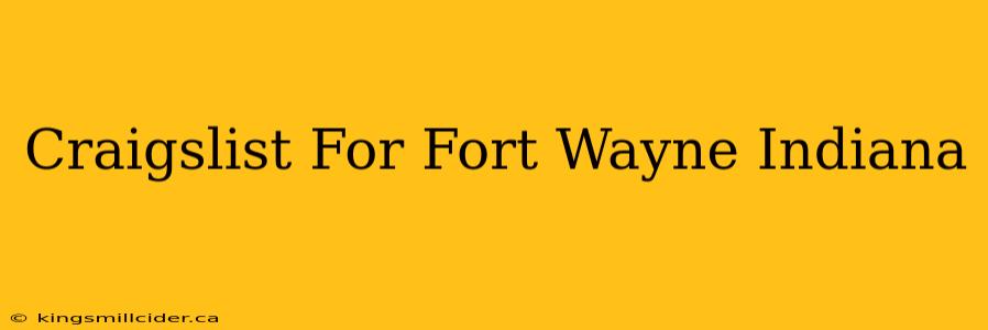 Craigslist For Fort Wayne Indiana