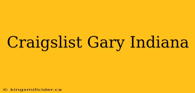 Craigslist Gary Indiana