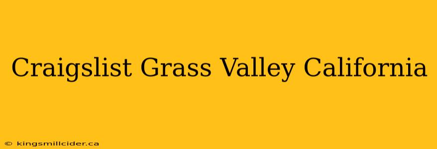 Craigslist Grass Valley California