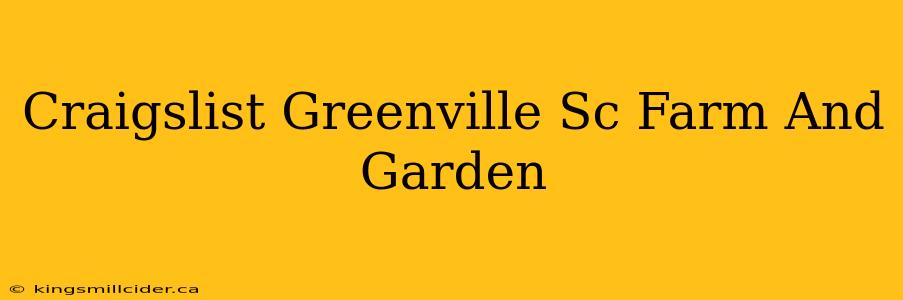 Craigslist Greenville Sc Farm And Garden