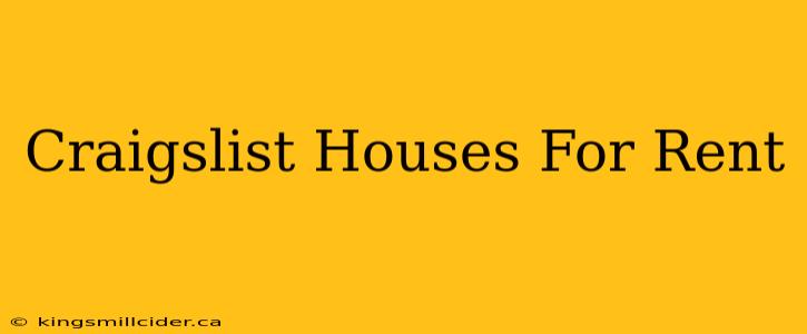 Craigslist Houses For Rent