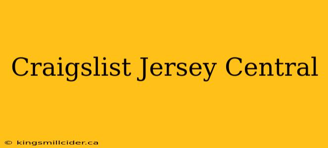 Craigslist Jersey Central