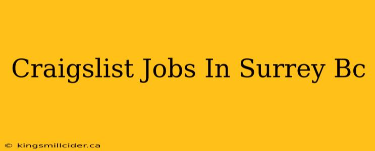 Craigslist Jobs In Surrey Bc